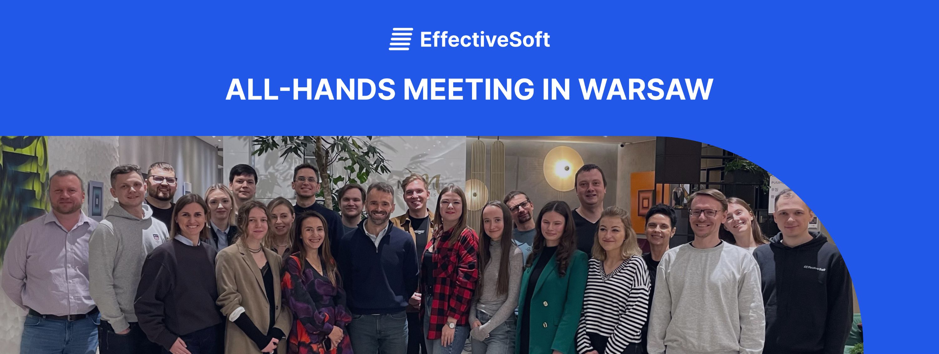 Effectivesoft All-hands meeting in Warsaw